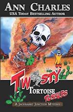 Twisty Tortoise Tussles 