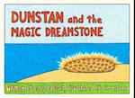 Dunstan and the Magic Dream Stone