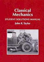 Classical Mechanics Student Solutions Manual