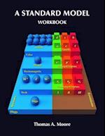 A Standard Model Workbook
