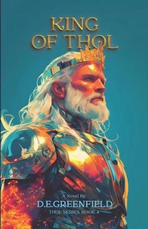 King of Thol: Book 4