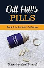 Bill Hill's Pills: Book 2 in the Katz' Cat Cozy Mystery Series 