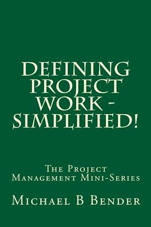 Defining Project Work - Simplified!