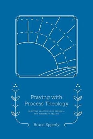 Praying with Process Theology