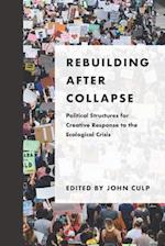 Rebuilding after Collapse