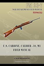 U.S. Carbine, Caliber .30, M1 Field Manual