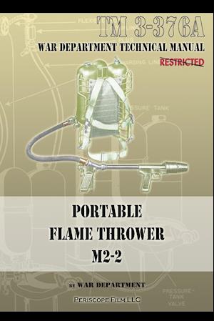 Portable Flame Thrower M2-2