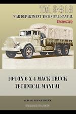 10-Ton 6 x 4 Mack Truck Technical Manual