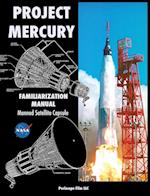 Project Mercury Familiarization Manual Manned Satellite Capsule