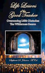 Life Lessons of the Good Teacher