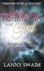 Supernatural Encounters with God