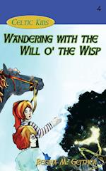 Wandering with the Will O' the Wisp
