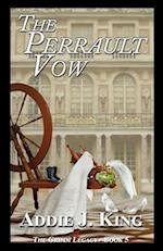 The Perrault Vow
