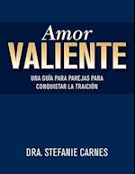 Amor Valiente