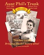 Aunt Phil's Trunk Volume Four Teacher Guide Third Edition