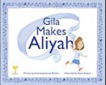 Gila Makes Aliyah