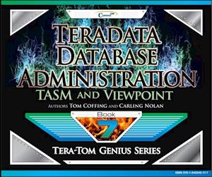 Teradata Database Administration - TASM and Viewpoint