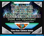 Teradata Database Administration - TASM and Viewpoint