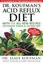 Dr. Koufman's Acid Reflux Diet, Volume 1
