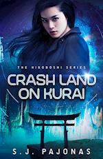 Crash Land on Kurai 