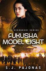 Fukusha Model Eight 