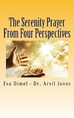 The Serenity Prayer from Four Perspectives