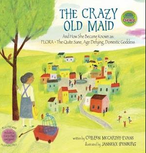 The Crazy Old Maid