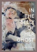 In the Belly of Her Ghost