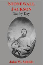 Stonewall Jackson Day by Day
