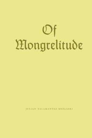 Of Mongrelitude