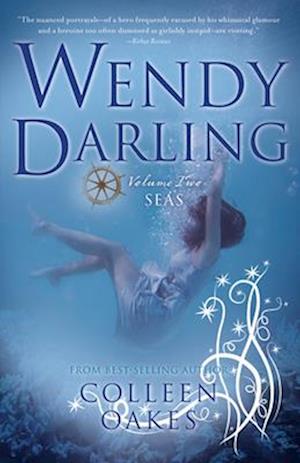 Wendy Darling: Sea: Volume Two