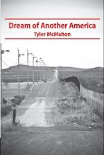 Dream of Another America