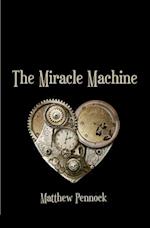 The Miracle Machine: poems 