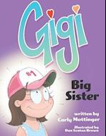 Gigi: Big Sister 