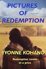 Pictures of Redemption: Flynn's Crossing Romantic Suspense Series Book 1 