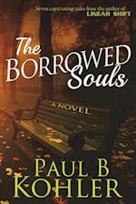 The Borrowed Souls, a Novel