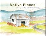 Native Places: Drawing as a Way to See