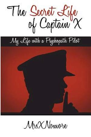 The Secret Life of Captain X