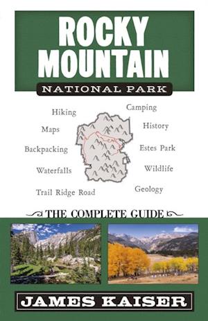 Rocky Mountain National Park: The Complete Guide