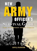 New Army Officer's Survival Guide