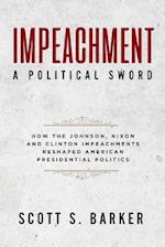 Impeachment - A Political Sword