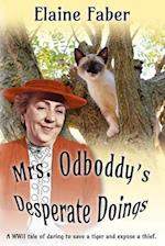 Mrs. Odboddy's Desperate Doings