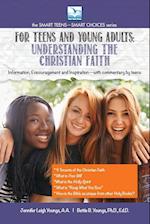 Teens & Young Adults--Understanding the Christian Faith