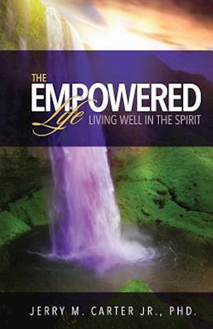 The Empowered Life