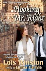 Hooking Mr. Right: A Romance with Recipes 