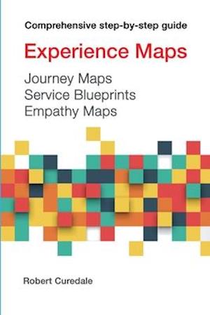 Experience Maps Journey Maps Service Blueprints Empathy Maps