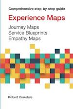 Experience Maps Journey Maps Service Blueprints Empathy Maps