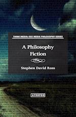 A Philosophy Fiction