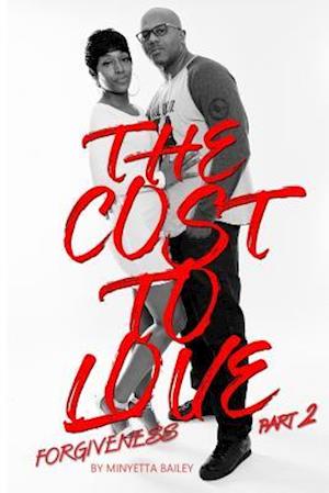 The Cost to Love PT. 2