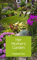 Her Mother's Garden